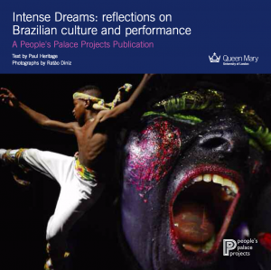 Intense dreams: Reflections on Brazilian culture and performance