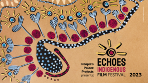 ECHOES Indigenous Film Festival, ICA London